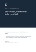 Band 1 – Entscheiden, wenn keiner mehr entscheidet
