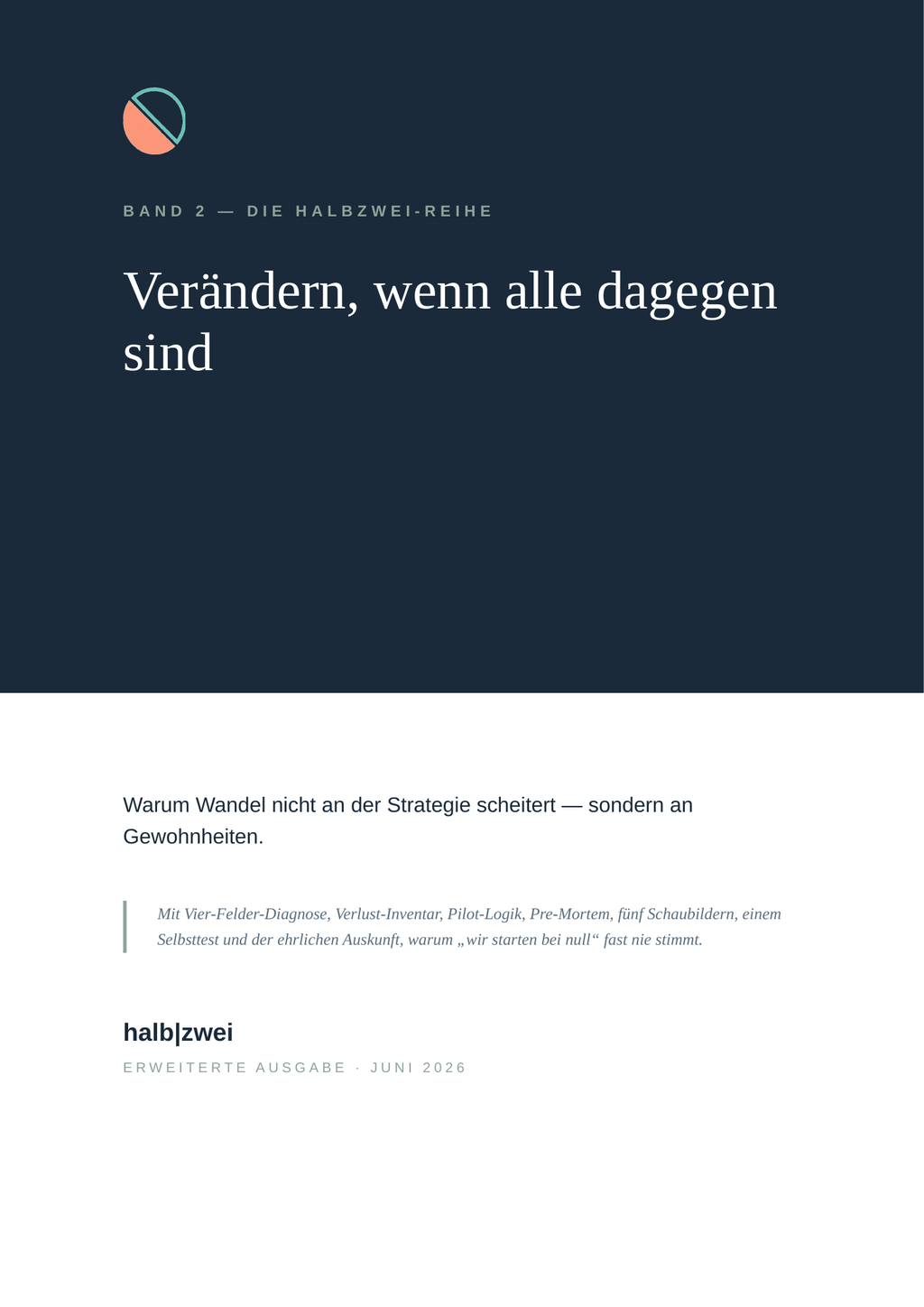 Band 2 – Verändern, wenn alle dagegen sind