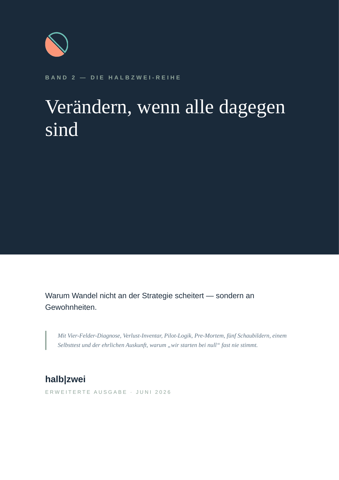 Band 2 – Verändern, wenn alle dagegen sind