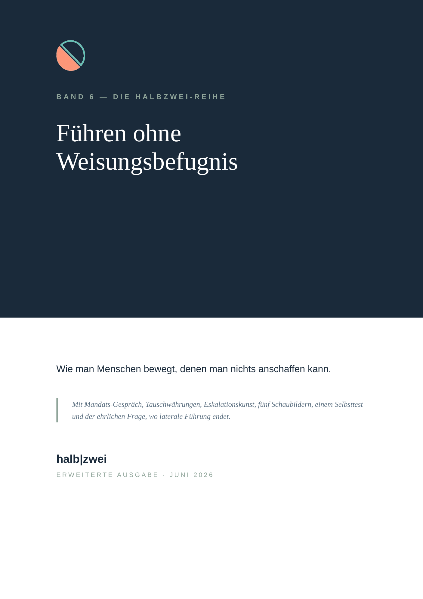 Band 6 – Führen ohne Weisungsbefugnis