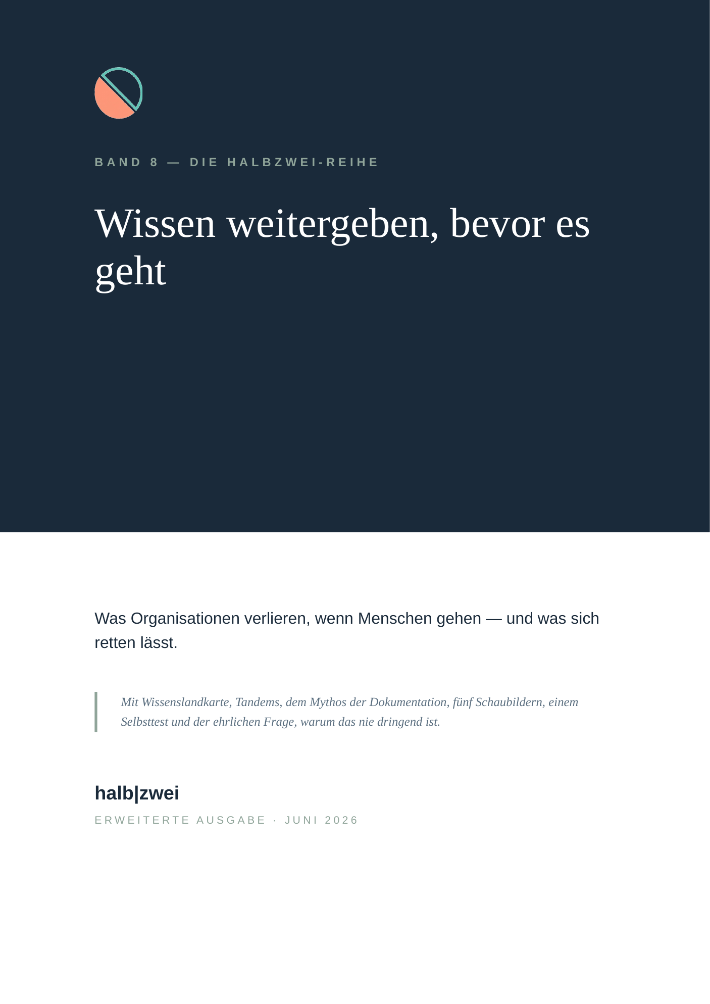 Band 8 – Wissen weitergeben, bevor es geht