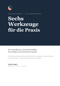 Praxisleitfaden – Sechs Werkzeuge für die Praxis