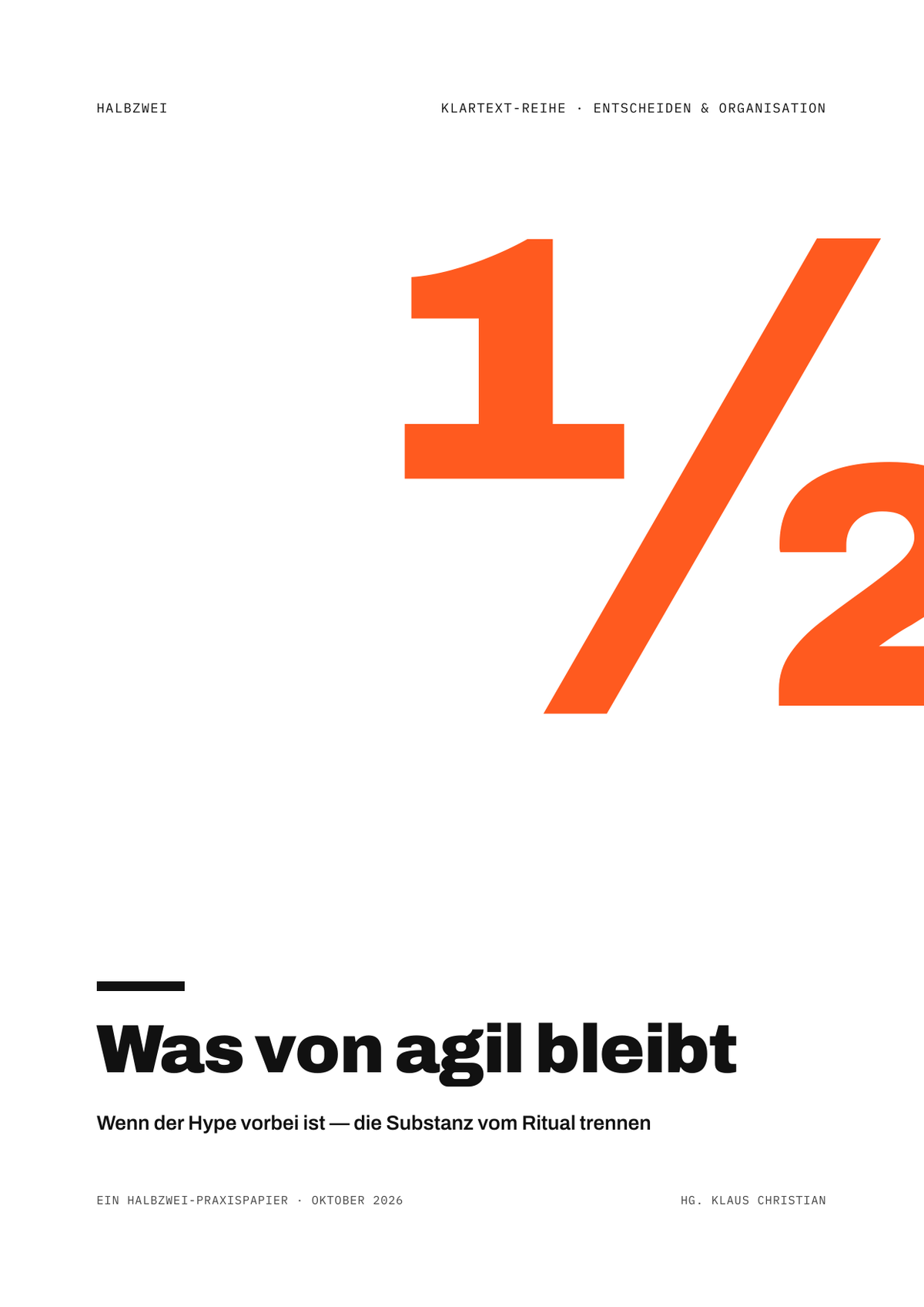 Cover: Was von agil bleibt – halbzwei · Klartext-Reihe