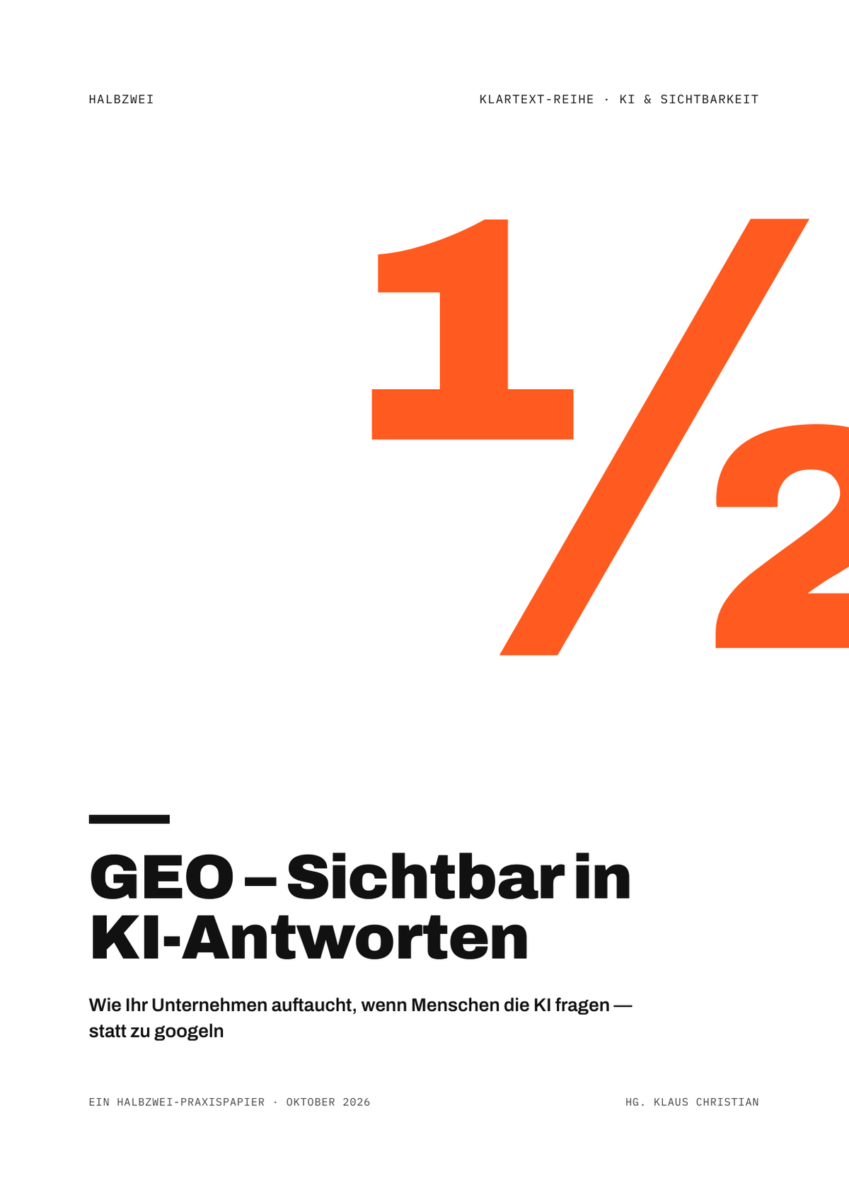 Cover: GEO – Sichtbar in KI-Antworten – halbzwei · Klartext-Reihe