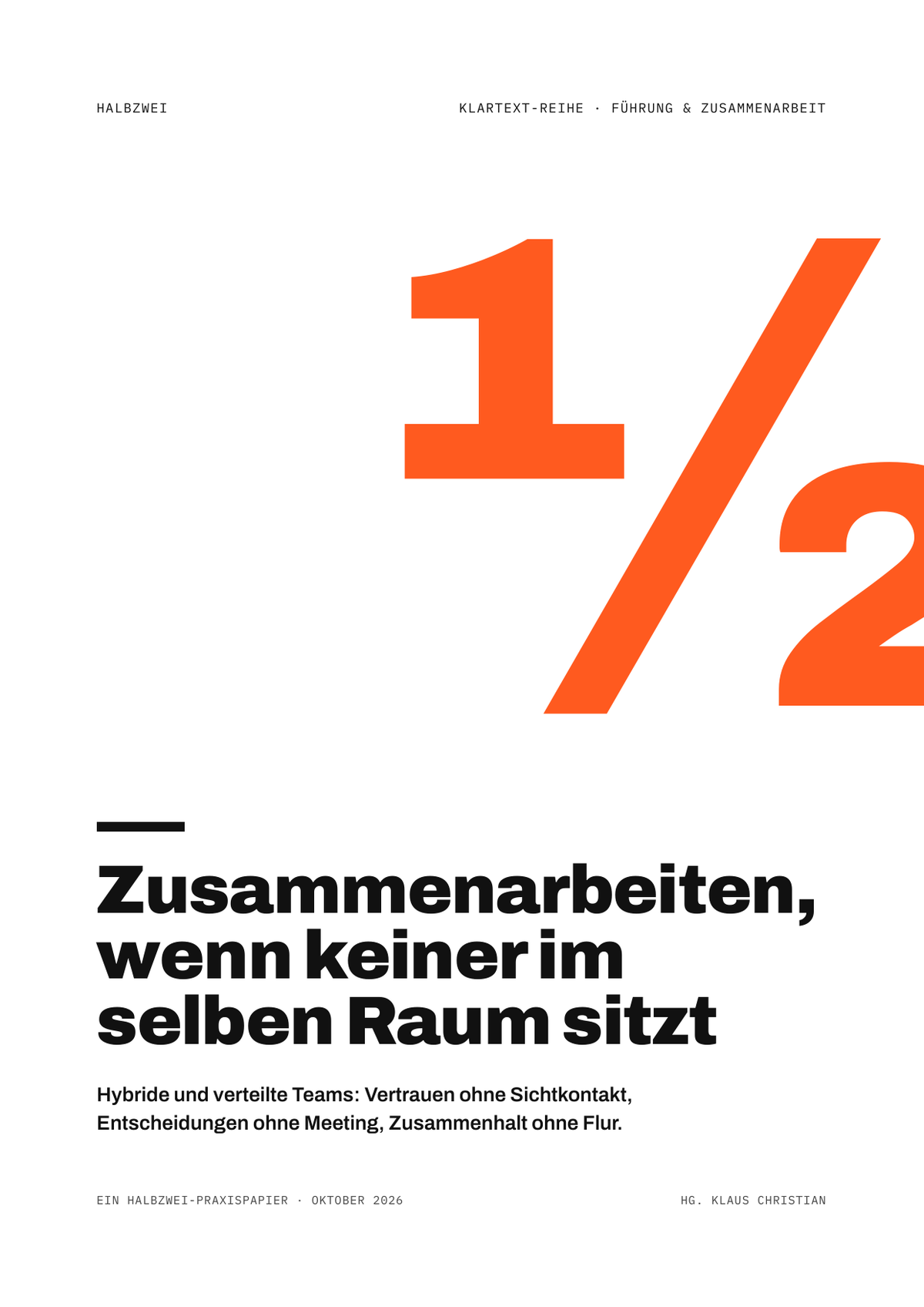 Cover: Zusammenarbeiten, wenn keiner im selben Raum sitzt – halbzwei · Klartext-Reihe