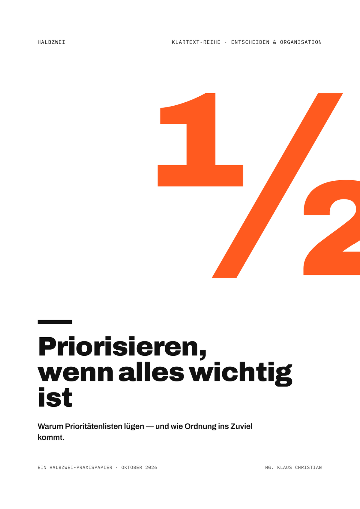Cover: Priorisieren, wenn alles wichtig ist – halbzwei · Klartext-Reihe