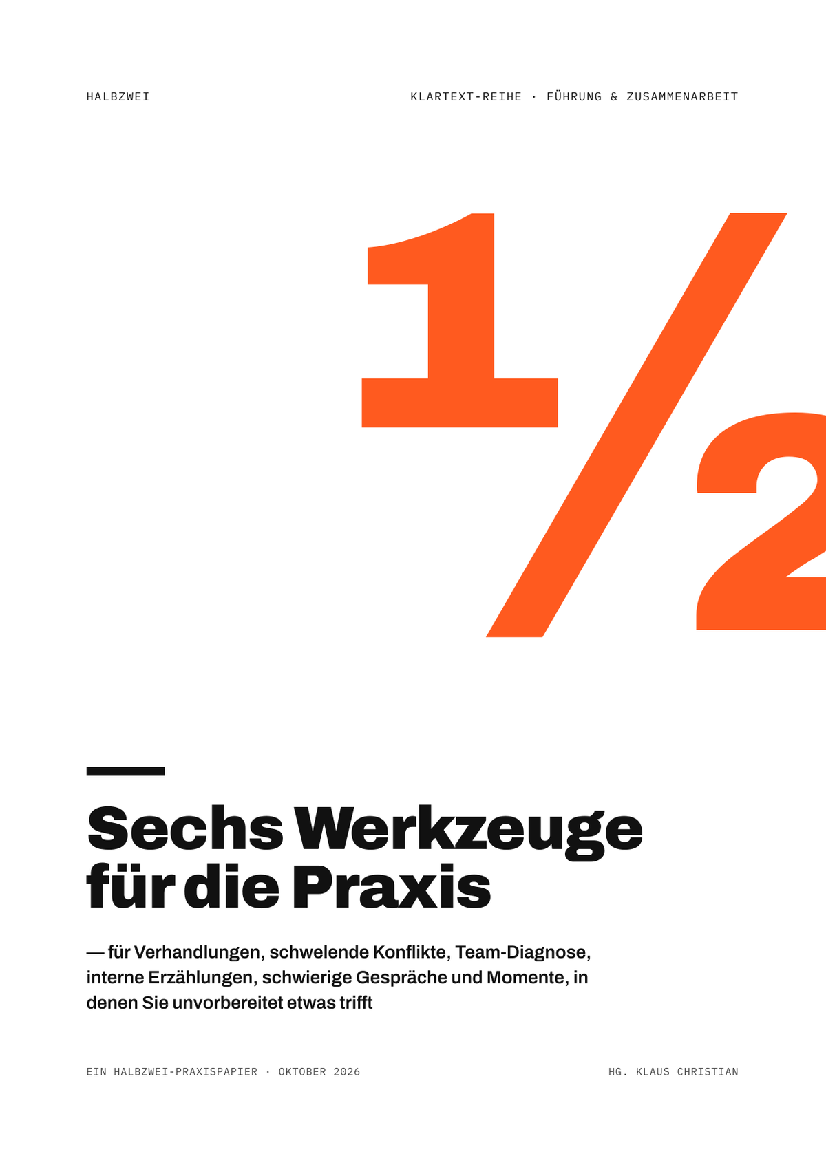 Cover: Sechs Werkzeuge für die Praxis – halbzwei · Klartext-Reihe