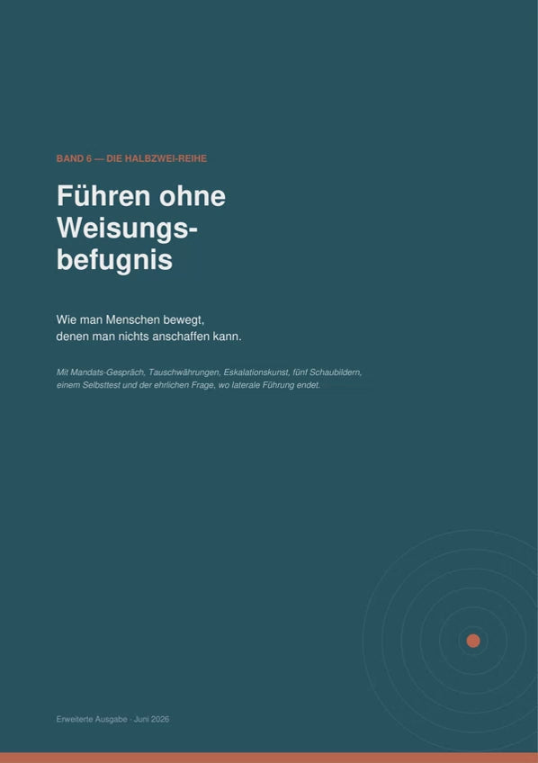 Band 6 – Führen ohne Weisungsbefugnis